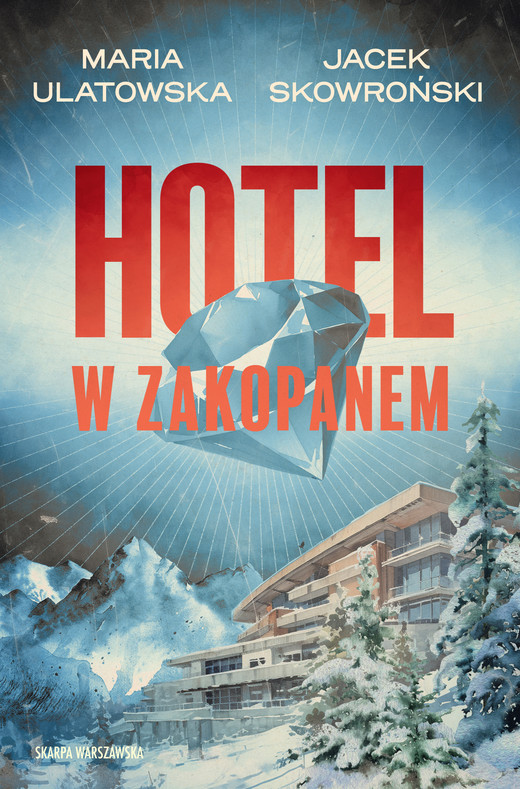 okładka Hotel w Zakopanem ebook | epub, mobi | Jacek Skowroński, Maria Peszek