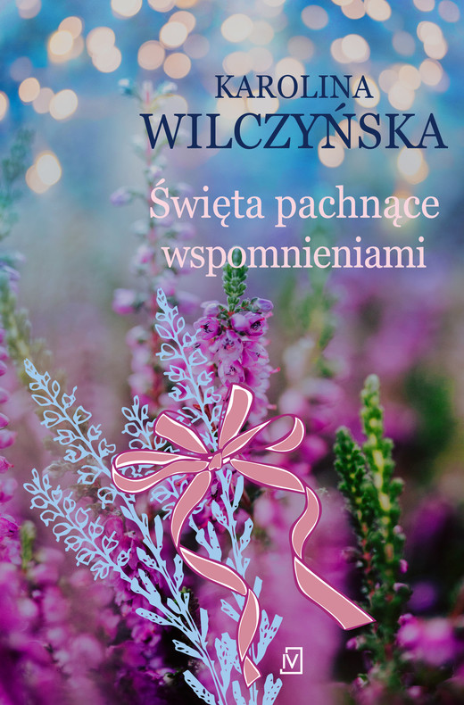 okładka Święta pachnące wspomnieniami ebook | epub, mobi | Karolina Wilczyńska