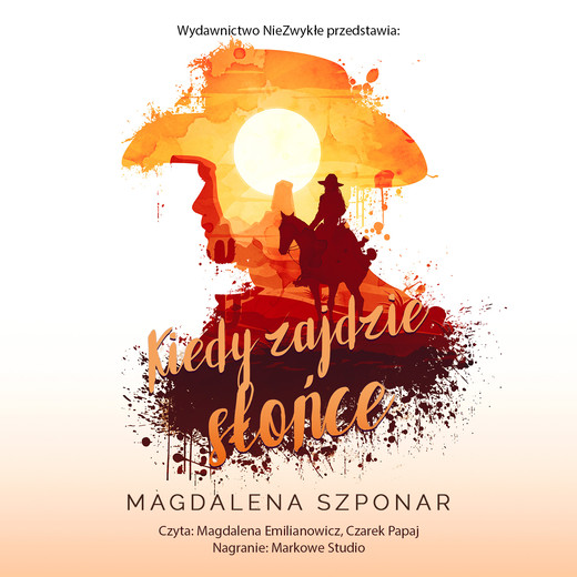 okładka Kiedy zajdzie słońce audiobook | MP3 | Magdalena Szponar