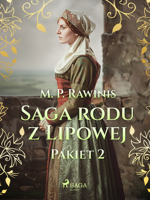 okładka Saga rodu z Lipowej: Pakiet 2 ebook | epub, mobi | Marian Piotr Rawinis