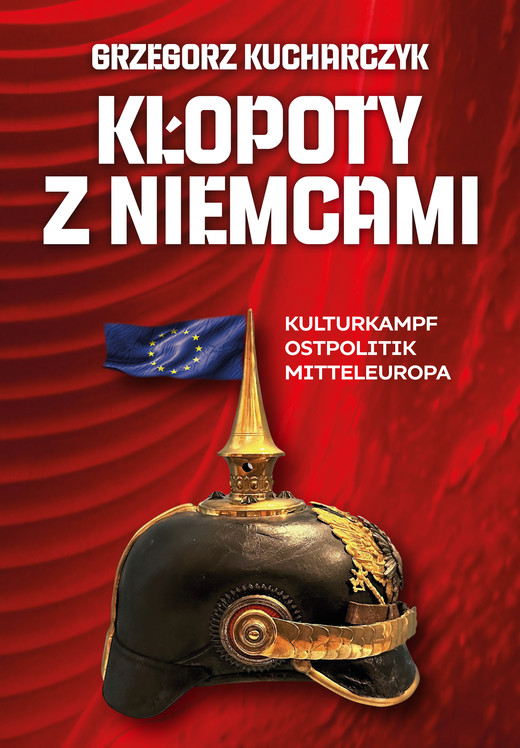 okładka Kłopoty z Niemcami ebook | epub, mobi | Grzegorz Kucharczyk