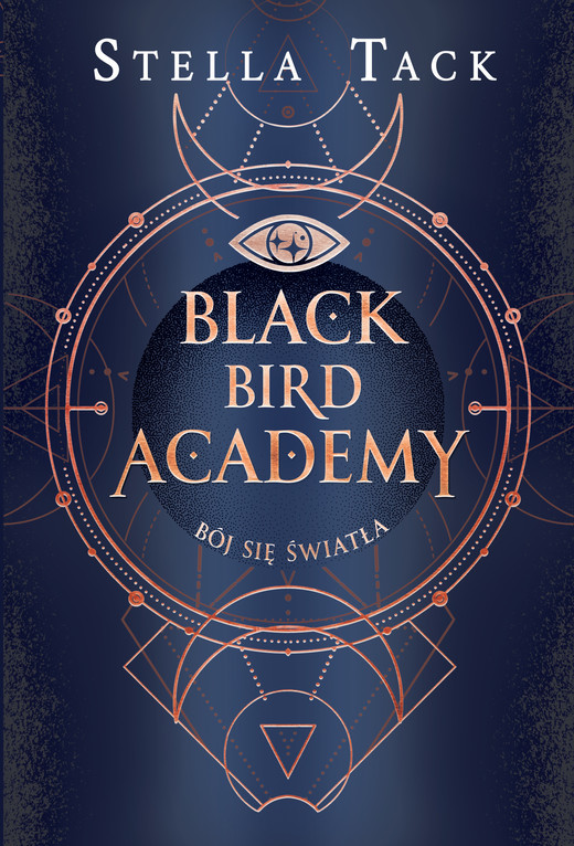 okładka Bój się światła. Black Bird Academy. Tom 2 ebook | epub, mobi | Stella Tack
