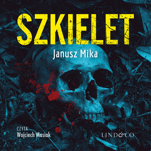 okładka Szkielet audiobook | MP3 | Janusz Mika