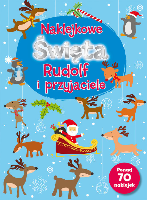 okładka Naklejkowe Święta Rudolf i przyjaciele książka