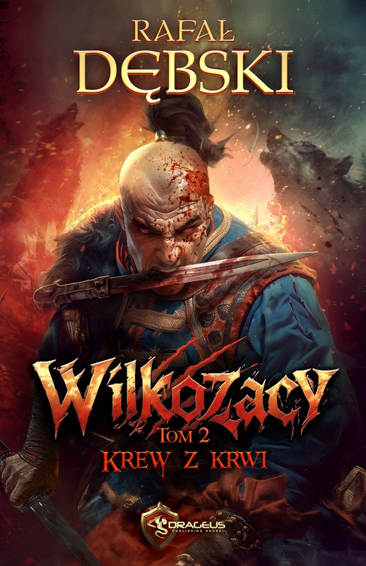 okładka Wilkozacy. Tom 2. Krew z krwi ebook | epub, mobi | Rafał Dębski