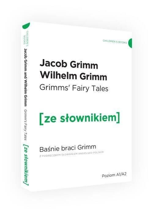 okładka Baśnie braci Grimm z podręcznym słownikiem angielsko-polskim Poziom A1/A2 książka | Wilhelm Grimm, Jacob Grimm