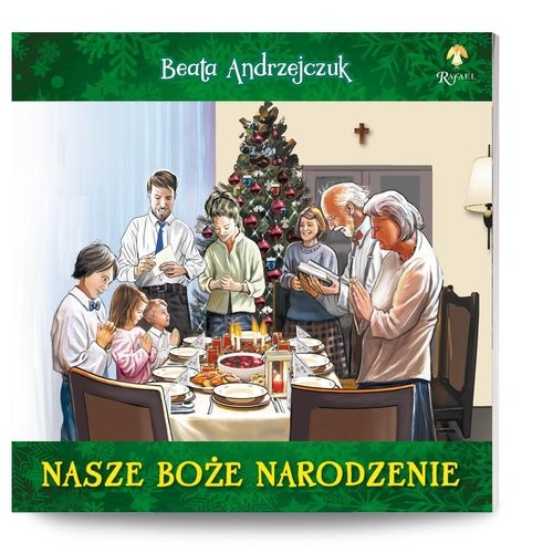 okładka Nasze Boże Narodzenie książka | Beata Andrzejczuk