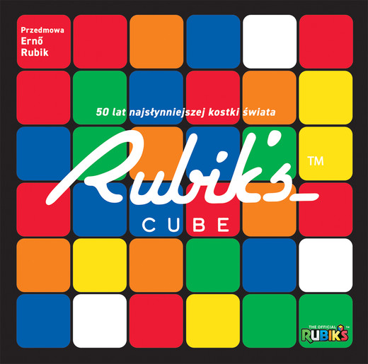 okładka Rubik's Cube. 50 lat najsłynniejszej kostki świata książka