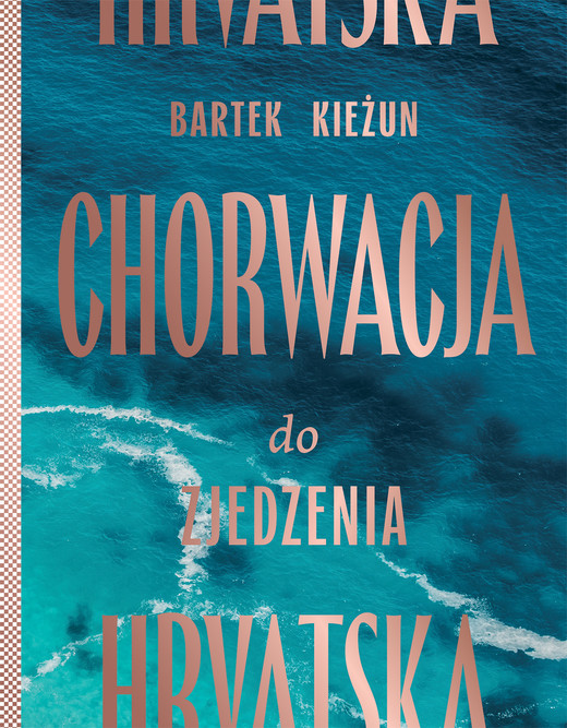 okładka Chorwacja do zjedzenia wyd. 2024 książka