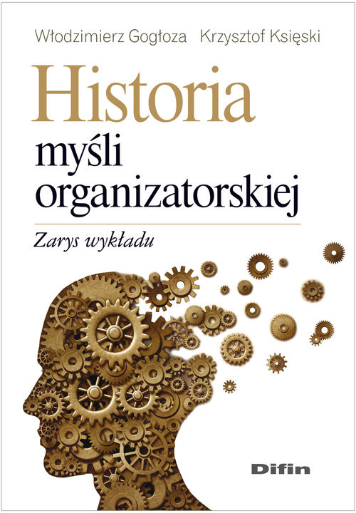 okładka Historia myśli organizatorskiej Zarys wykładu książka