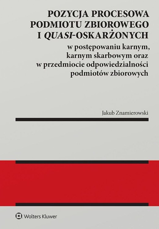 okładka Pozycja procesowa podmiotu zbiorowego i quasi-oskarżonych książka