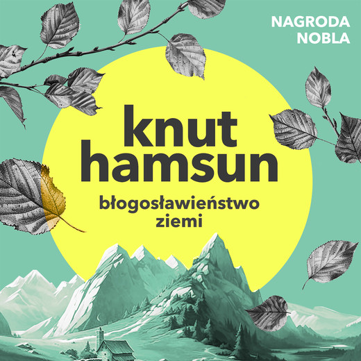 okładka Błogosławieństwo ziemi audiobook | MP3 | Knut Hamsun