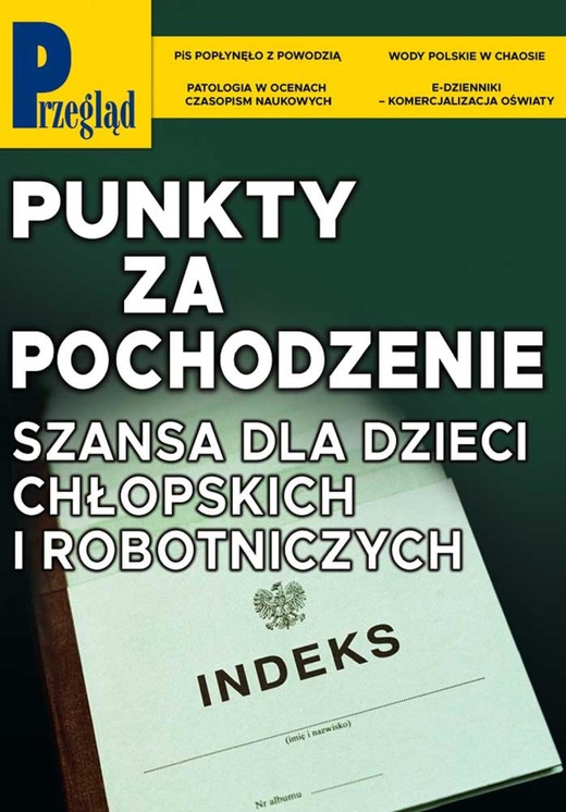 okładka Przegląd. 40 Przegląd. 40 ebook | pdf | Bronisław Łagowski, Wojciech Kuczok, Agnieszka Wolny-Hamkało, Andrzej Sikorski, Andrzej Romanowski, Andrzej Walicki, Jakub Dymek, Andrzej Werblan, Mateusz Mazzini, Marek Czarkowski, Jerzy Domański, Roman Kurkiewicz, Robert Walenciak, Paweł Dybicz, Bohdan Piętka, Kornel Wawrzyniak, Jan Widacki