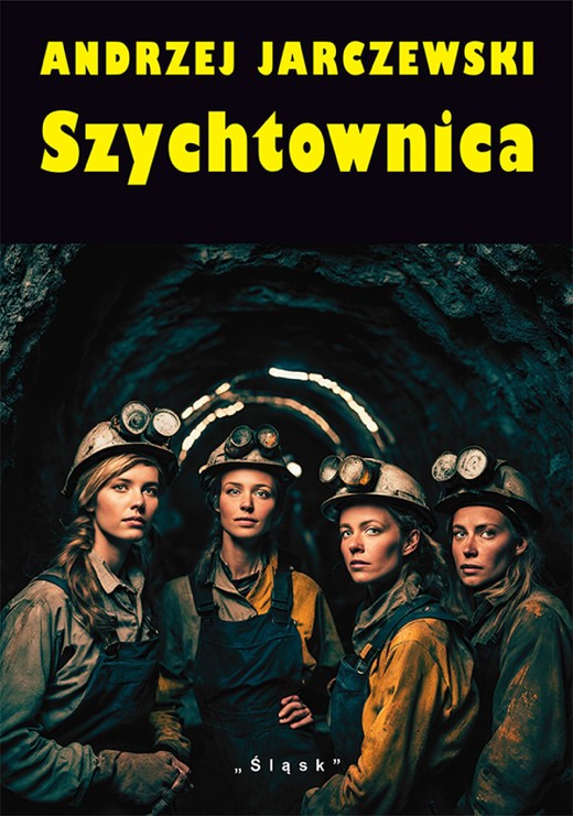 okładka Szychtownica ebook | pdf | Andrzej Jarczewski