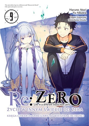 okładka Re: Zero. Życie w innym świecie od zera. Księga Czwarta. Tom 9 książka