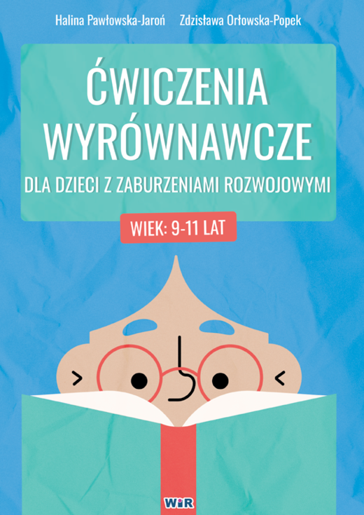 okładka Ćwiczenia wyrównawcze dla dzieci z zaburzeniami rozwojowymi 9-11 lat książka