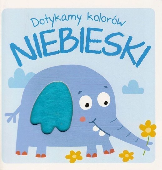 okładka Niebieski. Dotykamy kolorów książka