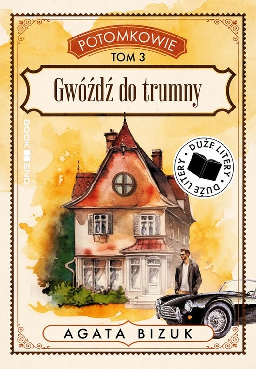 okładka Gwóźdź do trumny. Potomkowie. Tom 3 (Duże Litery) książka