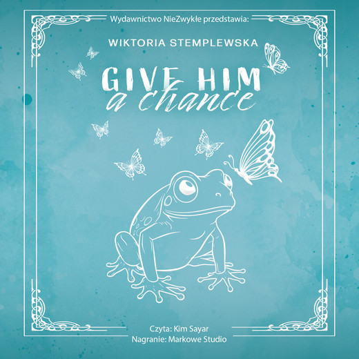 okładka Give Him a Chance audiobook | MP3 | Wiktoria Stemplewska