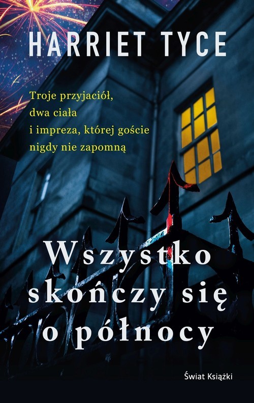 okładka Wszystko skończy się o północy książka | Tyce Harriet