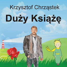 okładka Duży Książę audiobook | MP3 | Krzysztof Chrząstek
