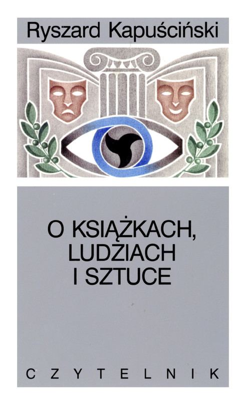okładka O książkach, ludziach i sztuce ebook | epub, mobi | Ryszard Kapuściński