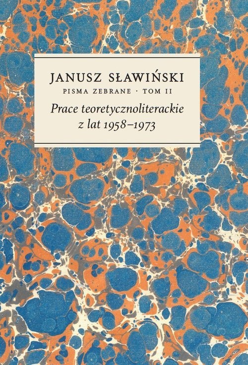 okładka Prace teoretycznoliterackie z lat 1958-1973 Tom 2 Pisma zebrane książka