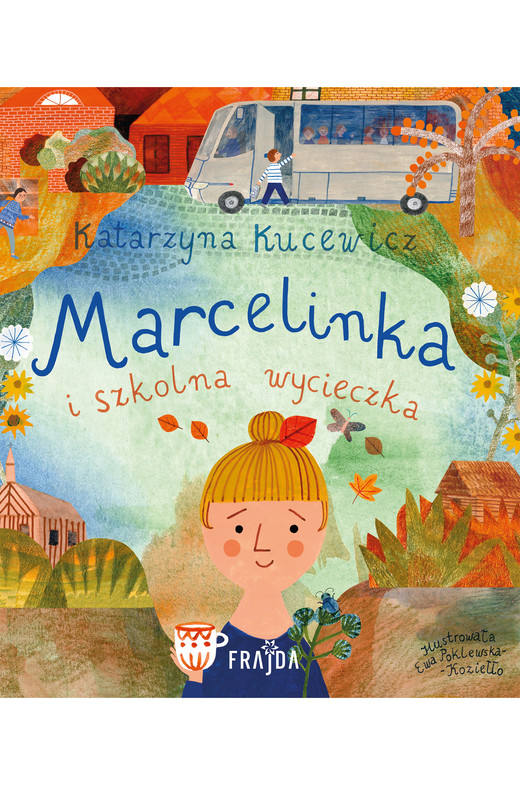okładka Marcelinka i wycieczka szkolna. Marcelinka książka