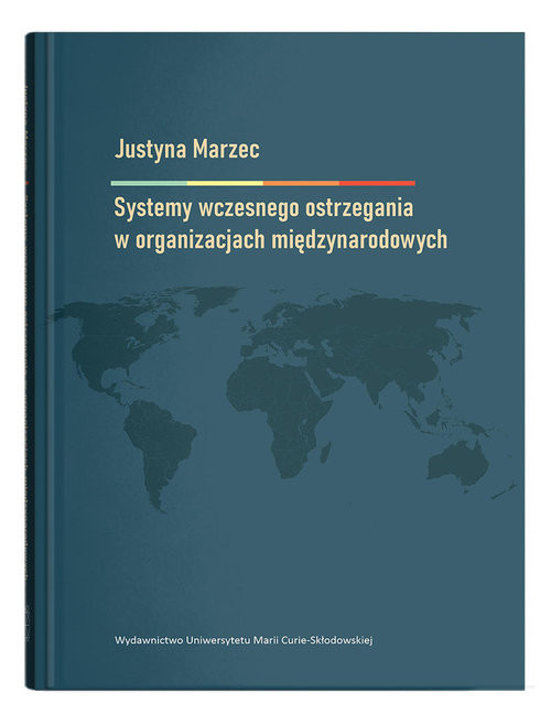okładka Systemy wczesnego ostrzegania w organizacjach międzynarodowych książka