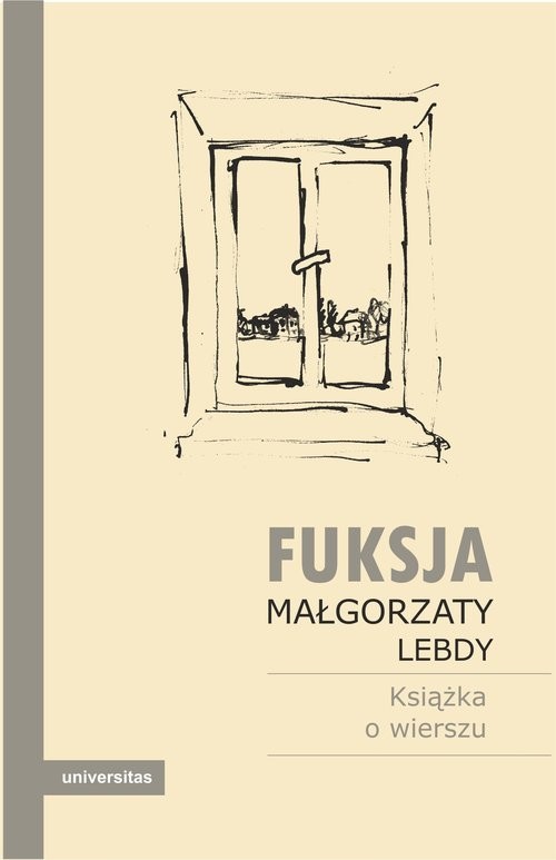 okładka Fuksja Małgorzaty Lebdy. Książka o wierszu książka