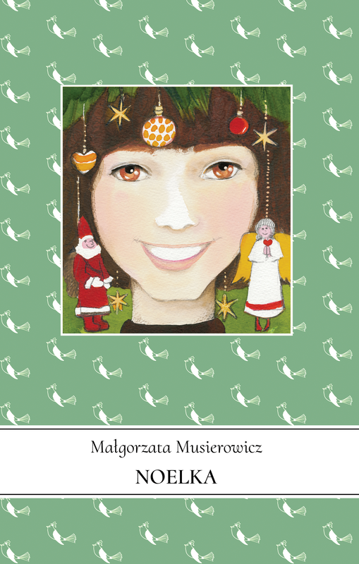 okładka Noelka. Jeżycjada. Tom 7 wyd. 2024 książka