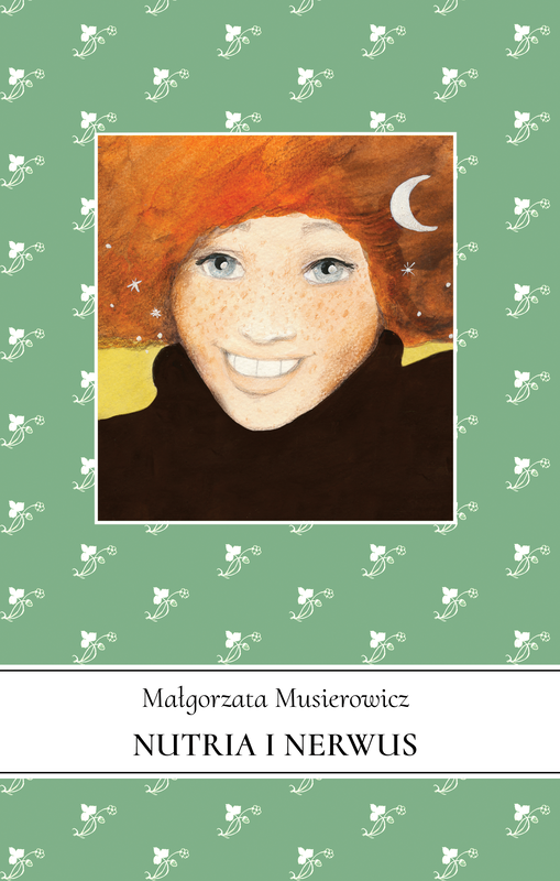 okładka Nutria i Nerwus. Jeżycjada. Tom 10 wyd. 2024 książka