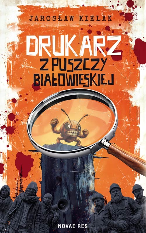 okładka Drukarz z Puszczy Białowieskiej książka