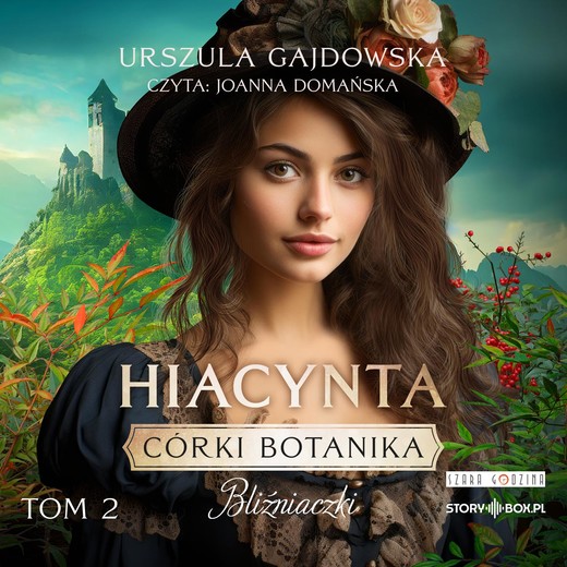 okładka Córki botanika. Bliźniaczki. Tom 2. Hiacynta audiobook | MP3 | Urszula Gajdowska