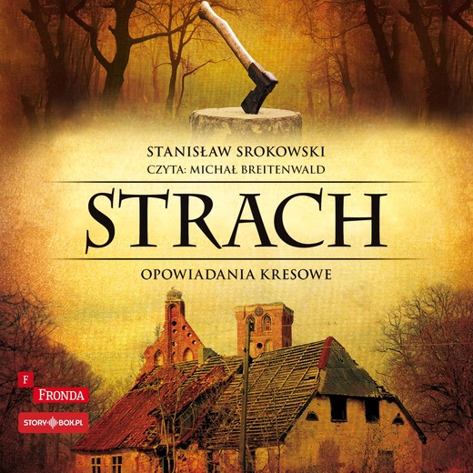 okładka Strach. Opowiadania kresowe audiobook | MP3 | Stanisław Srokowski