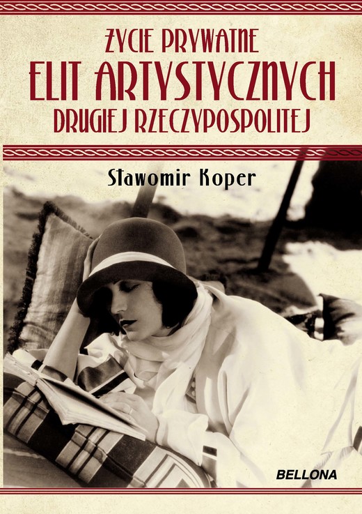 okładka Życie prywatne elit artystycznych Drugiej Rzeczypospolitej ebook | epub, mobi | Sławomir Koper