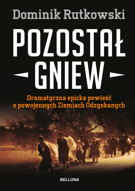 okładka Pozostał gniew ebook | epub, mobi | Dominik Rutkowski