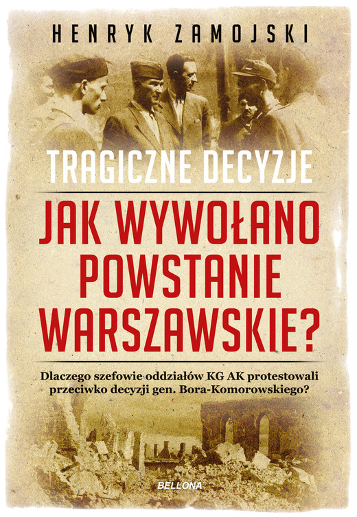 okładka Jak wywołano powstanie warszawskie. Tragiczne dzieje ebook | epub, mobi | Zamojski Henryk