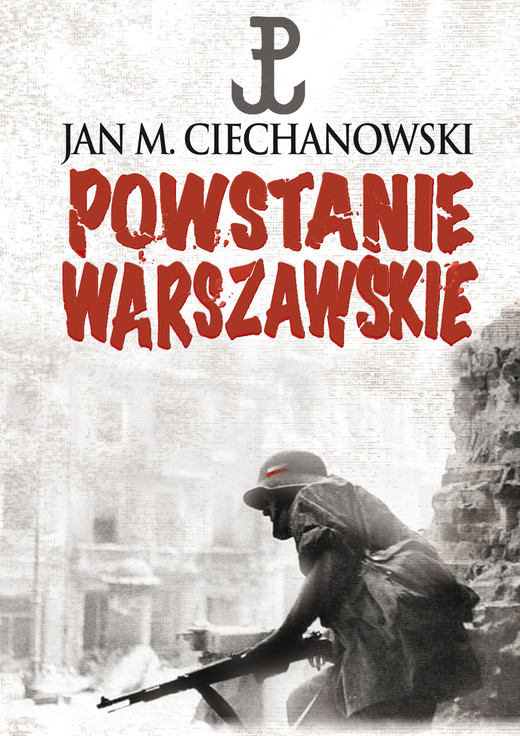 okładka Powstanie Warszawskie ebook | epub, mobi | Jan Ciechanowski