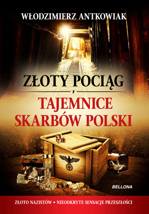 okładka Złoty pociąg i tajemnice skarbów Polski ebook | epub, mobi | Antkowiak Włodzimierz
