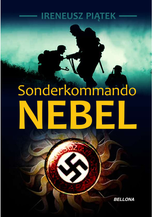 okładka Sonderkommando Nebel ebook | epub, mobi | Ireneusz Piątek