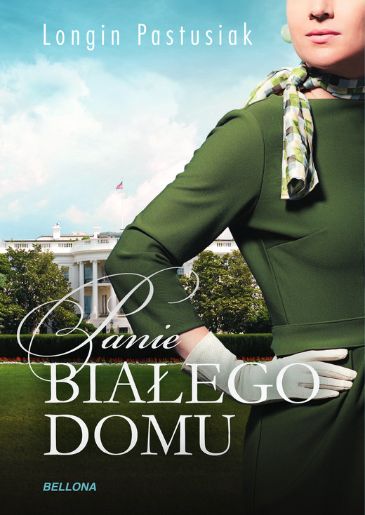 okładka Panie Białego Domu ebook | epub, mobi | Longin Pastusiak