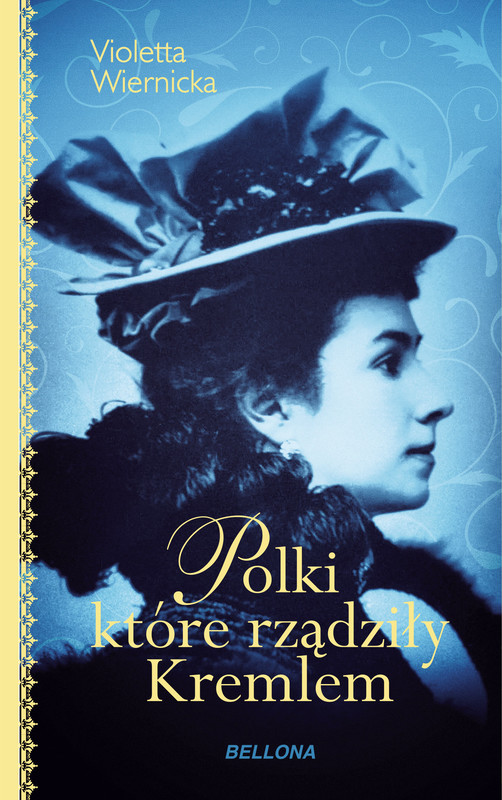 okładka Polki, które rządziły Kremlem ebook | epub, mobi | Violetta Wiernicka