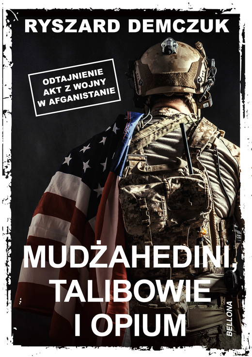 okładka Mudżahedini, talibowie i opium ebook | epub, mobi | Demczuk Ryszard