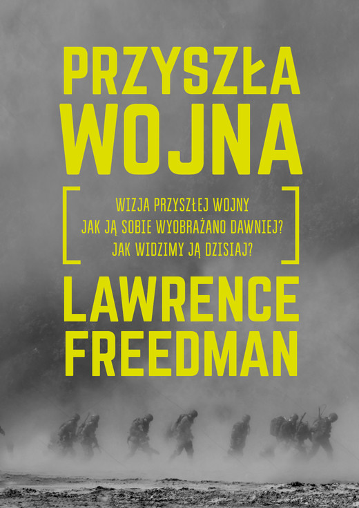 okładka Przyszła wojna ebook | epub, mobi | Freedman Lawrence