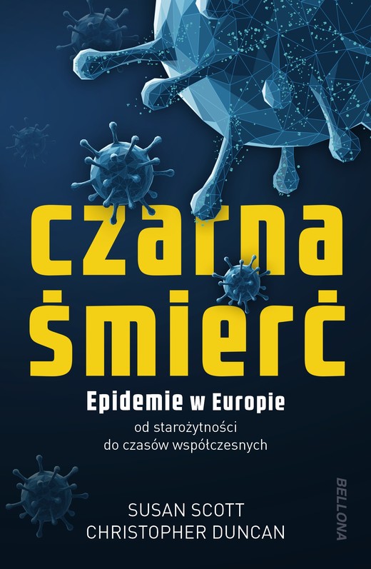 okładka Czarna śmierć. Epidemie w Europie od starożytności do czasów współczesnych ebook | epub, mobi | Christopher Duncan, Scott Susan