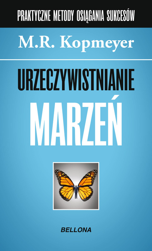 okładka Urzeczywistnianie marzeń ebook | epub, mobi | Kopmeyer M.R.