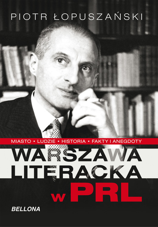 okładka Warszawa literacka lat PRL ebook | epub, mobi | Piotr Łopuszański