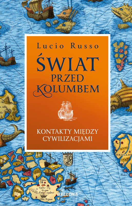 okładka Świat przed Kolumbem. Kontakty między cywilizacjami ebook | epub, mobi | Lucio Russo