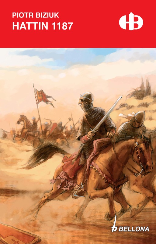 okładka Hattin 1187 (edycja specjalna) ebook | epub, mobi | Piotr Biziuk
